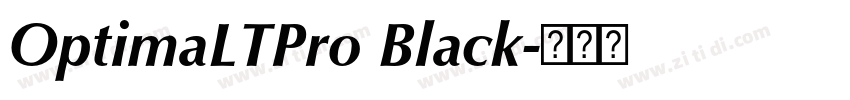OptimaLTPro Black字体转换 OptimaLTPro Black字体转换
